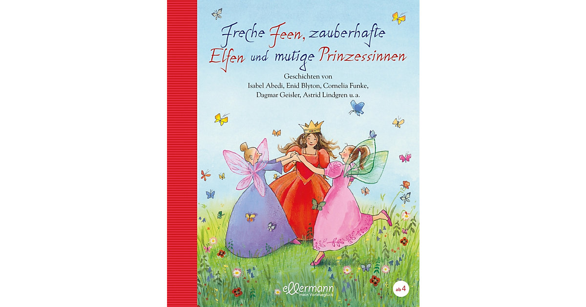 Buch - Freche Feen, zauberhafte Elfen und mutige Prinzessinnen