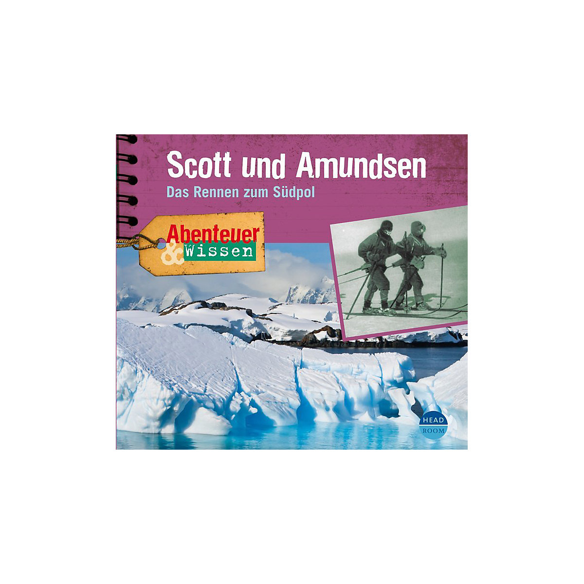 Scott und Amundsen 1 Audio-CD