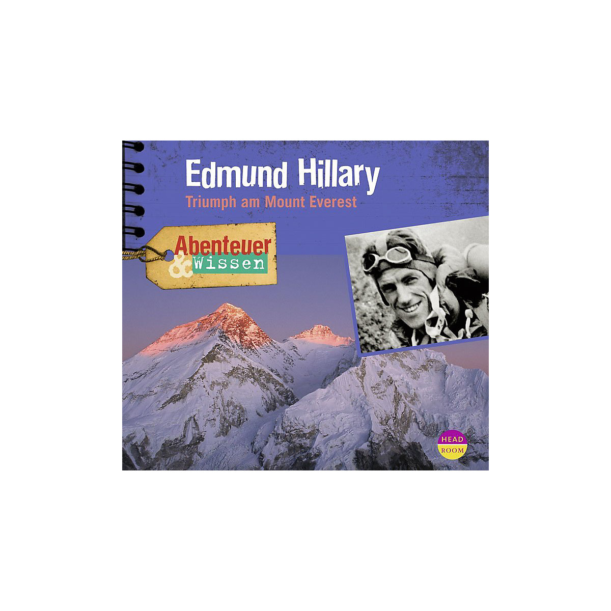 Edmund Hillary Triumph am Mount Everest 1 Audio-CD