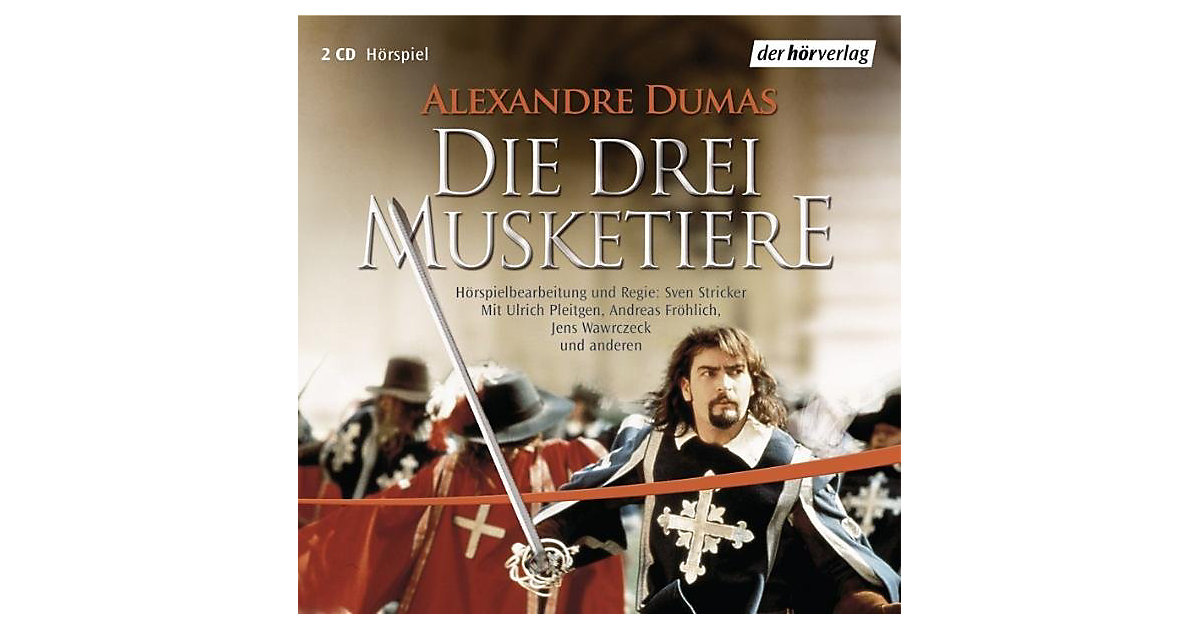 Die drei Musketiere, 2 Audio-CDs Hörbuch