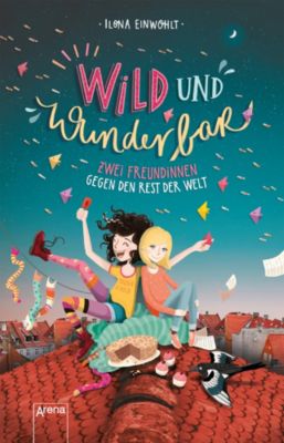 Image of Buch - Wild und wunderbar (1). Zwei Freundinnen gegen den Rest der Welt