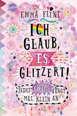 Image of Buch - Ich glaub, es glitzert! Jedes Chaos fängt mal klein an