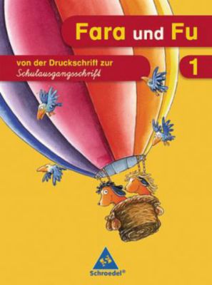 Buch - Fara und Fu, Ausgabe 2007: 1. Schuljahr, Von der Druckschrift zur Schulausgangsschrift (BandNr.40457)