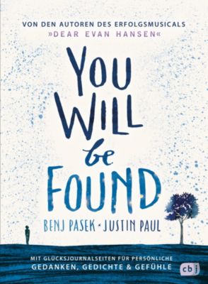 Image of Buch - You Will Be Found - Von den Autoren des Erfolgsmusicals »DEAR EVAN HANSEN«