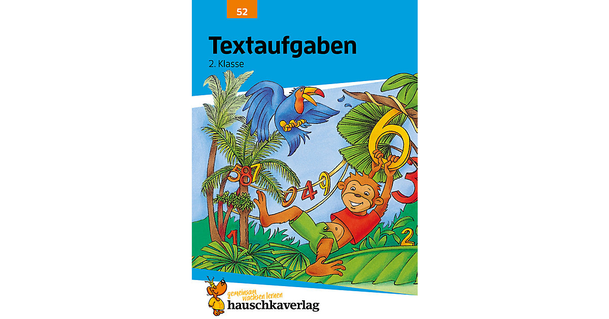 Hauschka Verlag · Rechnen, Textaufgaben die 2. Grundschulklasse Kinder Hauschka Verlag · Rechnen, Textaufgaben die 2. Grundschulklasse Kinder