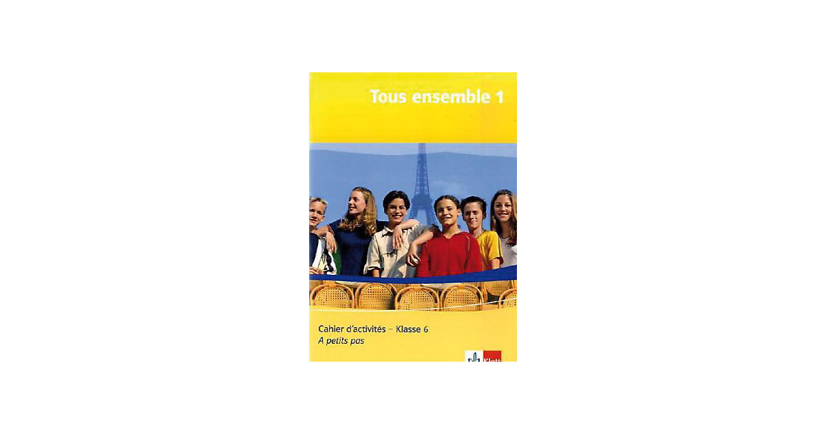 Buch - Tous ensemble: 6. Klasse, Cahier d´ activites m. Audio-CD