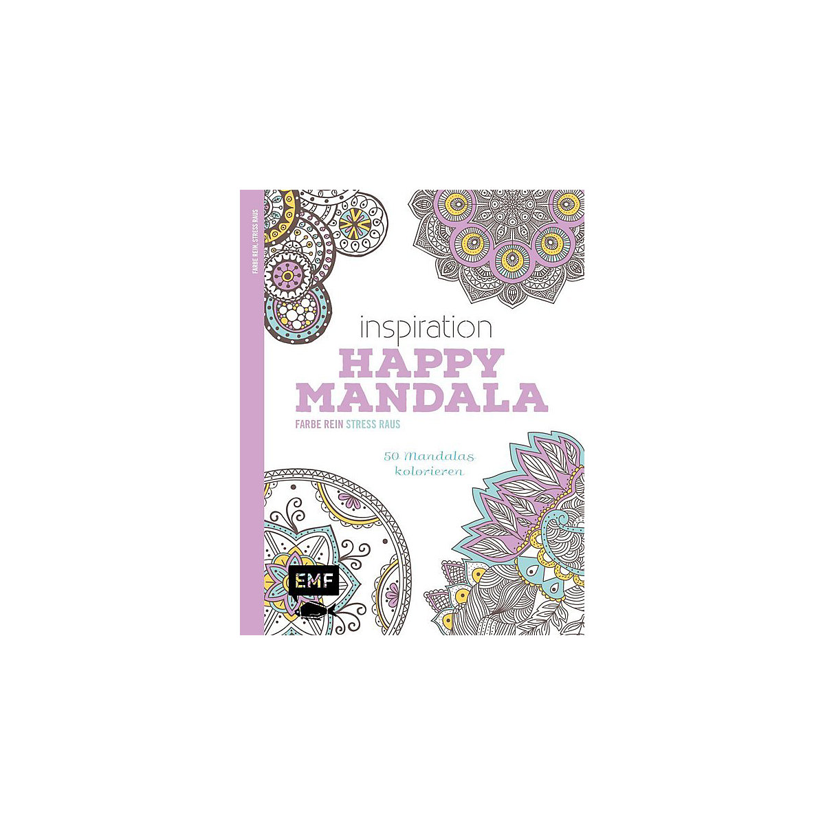 EMF Edition Michael Fischer Inspiration Happy Mandala