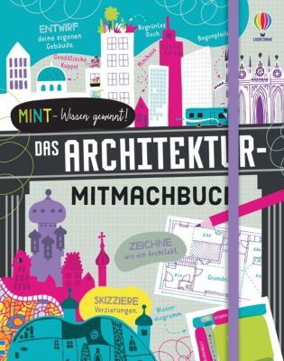 Usborne Verlag MINT Wissen gewinnt! Das Architektur-Mitmachbuch