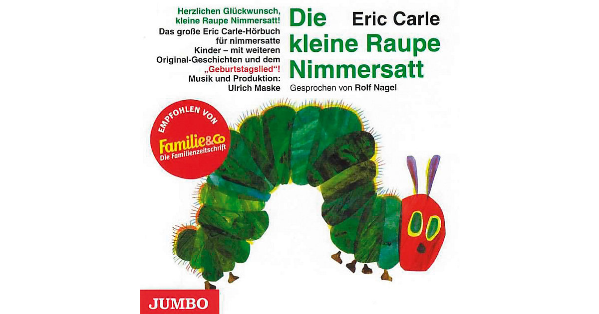 Die kleine Raupe Nimmersatt, 1 Audio-CD Hörbuch