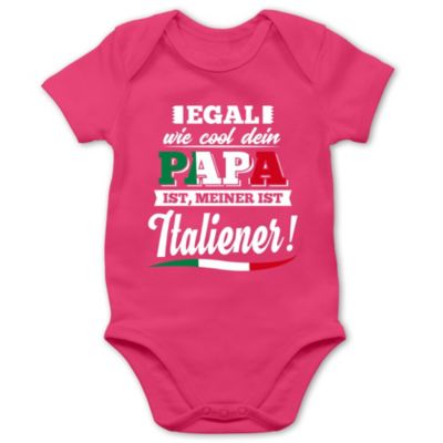 Sprüche Kind Egal wie Cool dein Papa meiner ist Italiener Baby Body