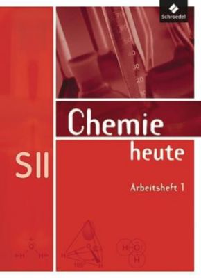 Buch - Chemie heute SII, Allgemeine Ausgabe 2009: Arbeitsheft