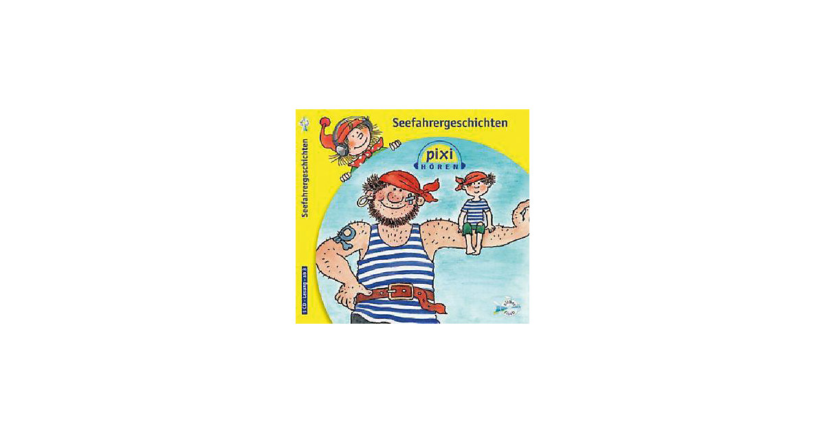 Pixi hören: Seefahrergeschichten, 1 Audio-CD Hörbuch