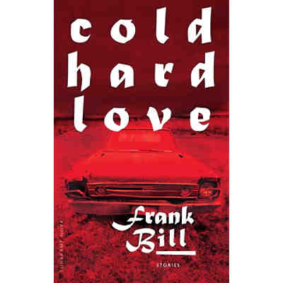 Cold Hard Love