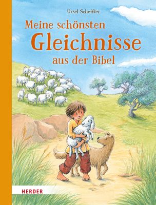 Meine schönsten Gleichnisse aus der Bibel, Scheffler, Ursel myToys