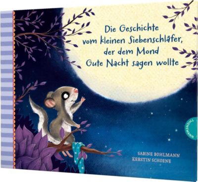 Image of Buch - Der kleine Siebenschläfer 6: Die Geschichte vom kleinen Siebenschläfer, der dem Mond Gute Nacht sagen wollte