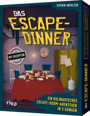 Das Escape-Dinner Ein kulinarisches Escape-Abenteuer in 3 Gängen Katrin Abfalt 