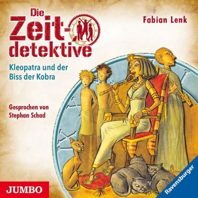 Die Zeitdetektive: Kleopatra und der Biss der Kobra, 1 Audio-CD Hrbuch