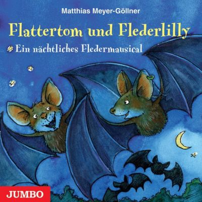 Flattertom und Flederlilly, Audio-CD Hrbuch