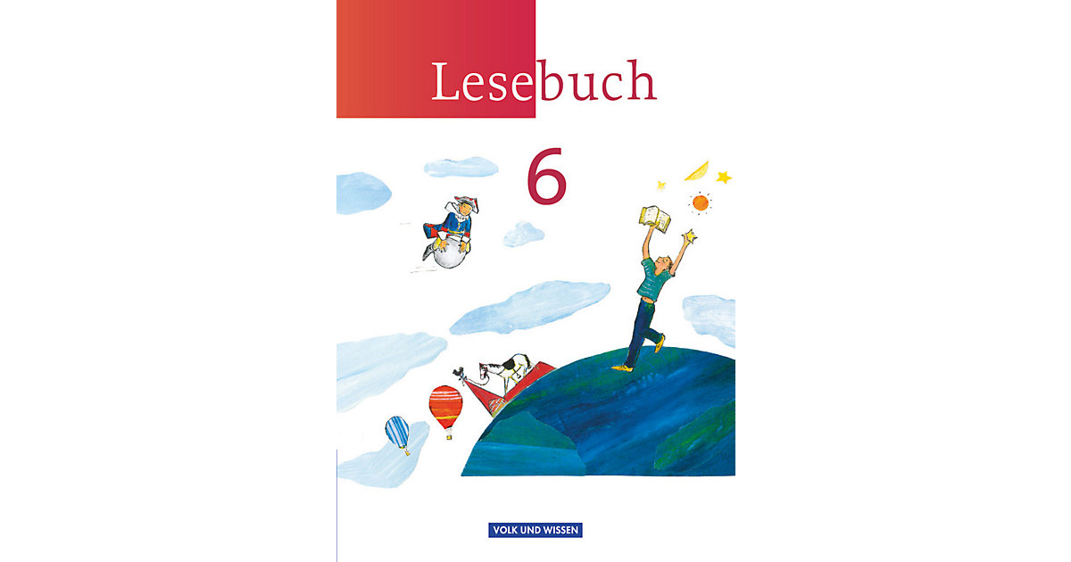 Buch - Lesebuch, Neue Ausgabe Östliche Bundesländer und Berlin: 6. Schuljahr, Schülerbuch