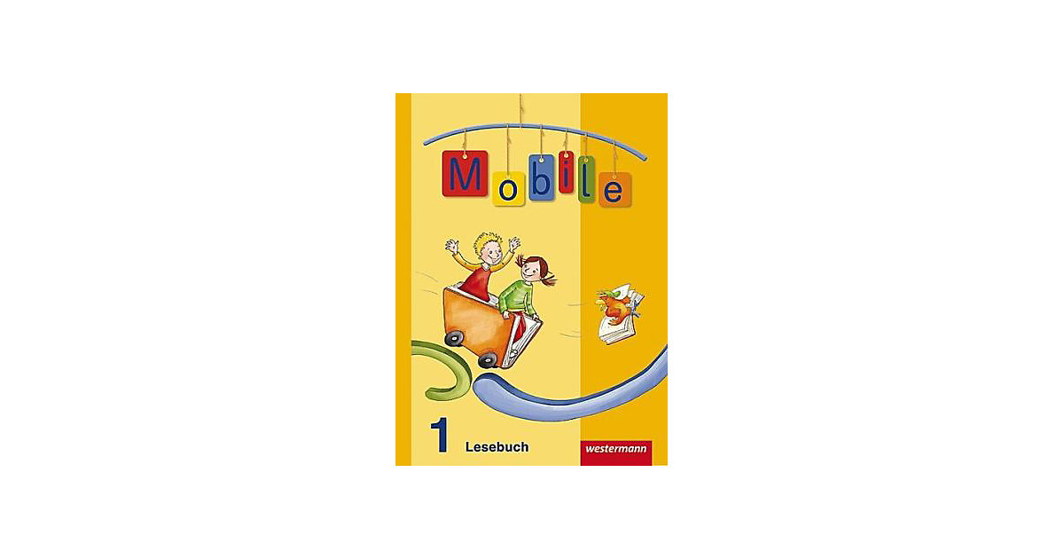 Buch - Lesebuch Mobile, Allgemeine Ausgabe 2010: 1. Schuljahr, Lesebuch
