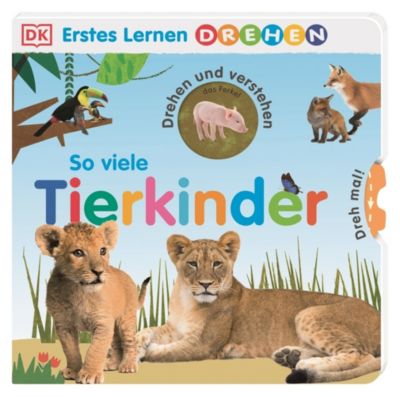 Dorling Kindersley Verlag Erstes Lernen Drehen. So viele Tierkinder
