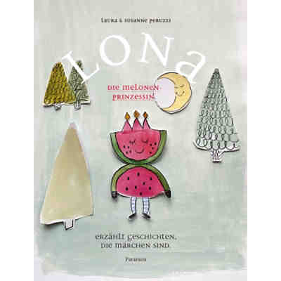 LONA, die Melonenprinzessin