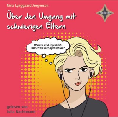 Über den Umgang mit schwierigen Eltern 1 Audio-CD