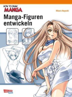 Buch - How To Draw Manga: Manga-Figuren entwickeln