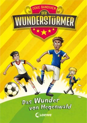 Image of Buch - Der Wunderstürmer (Band 6) - Das Wunder von Hegenwald