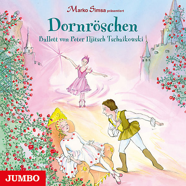CD Dornröschen: Ballett von Peter Iljitsch Tschaikowski