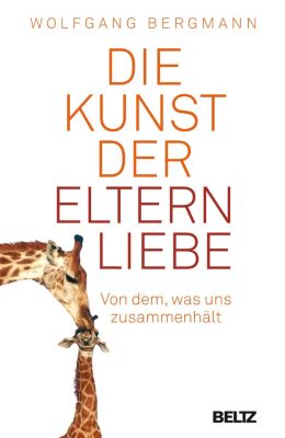 Buch - Die Kunst der Elternliebe