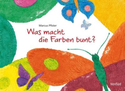 Buch - Was macht die Farben bunt?