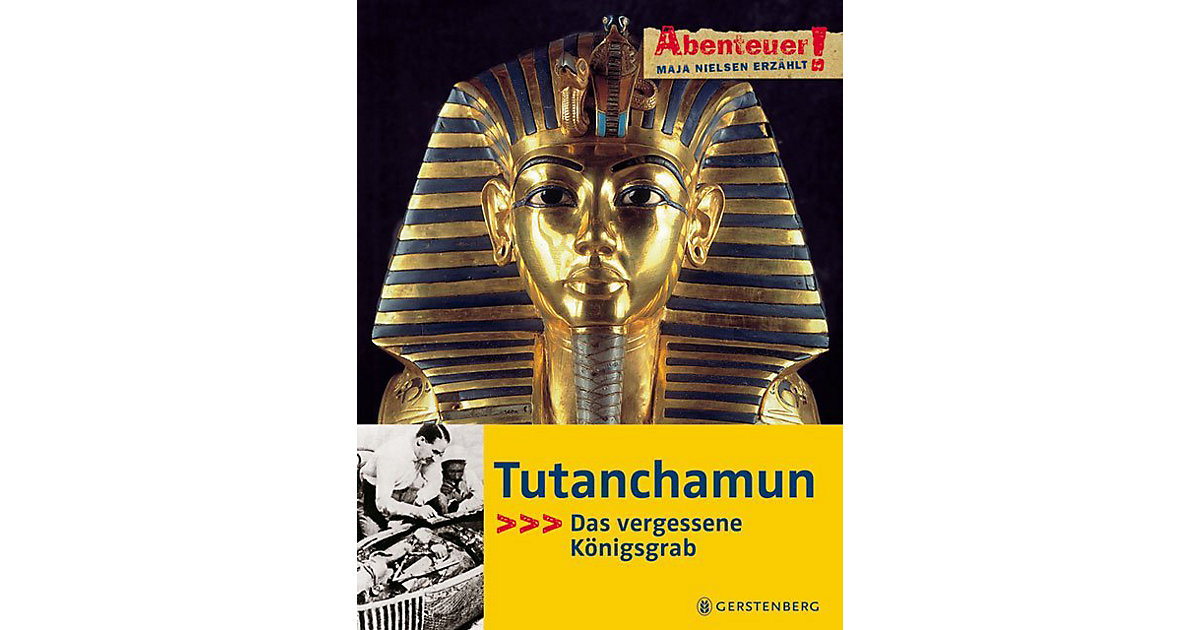 Buch - Abenteuer! Maja Nielsen erzählt: Tutanchamun - Das vergessene Grab