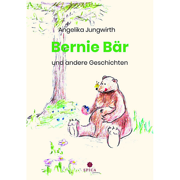 Bernie Bär und andere Geschichten