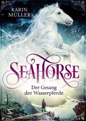 Image of Buch - Seahorse - Der Gesang der Wasserpferde