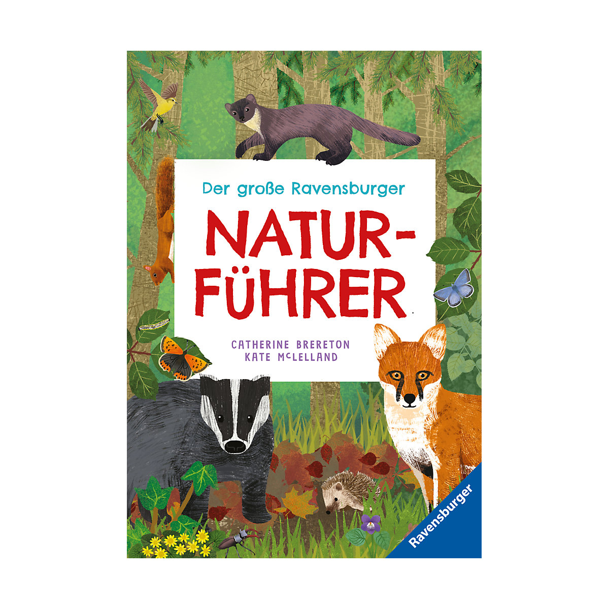 Der große Ravensburger Natufrührer Naturwissen für Kinder ab 5 Jahren