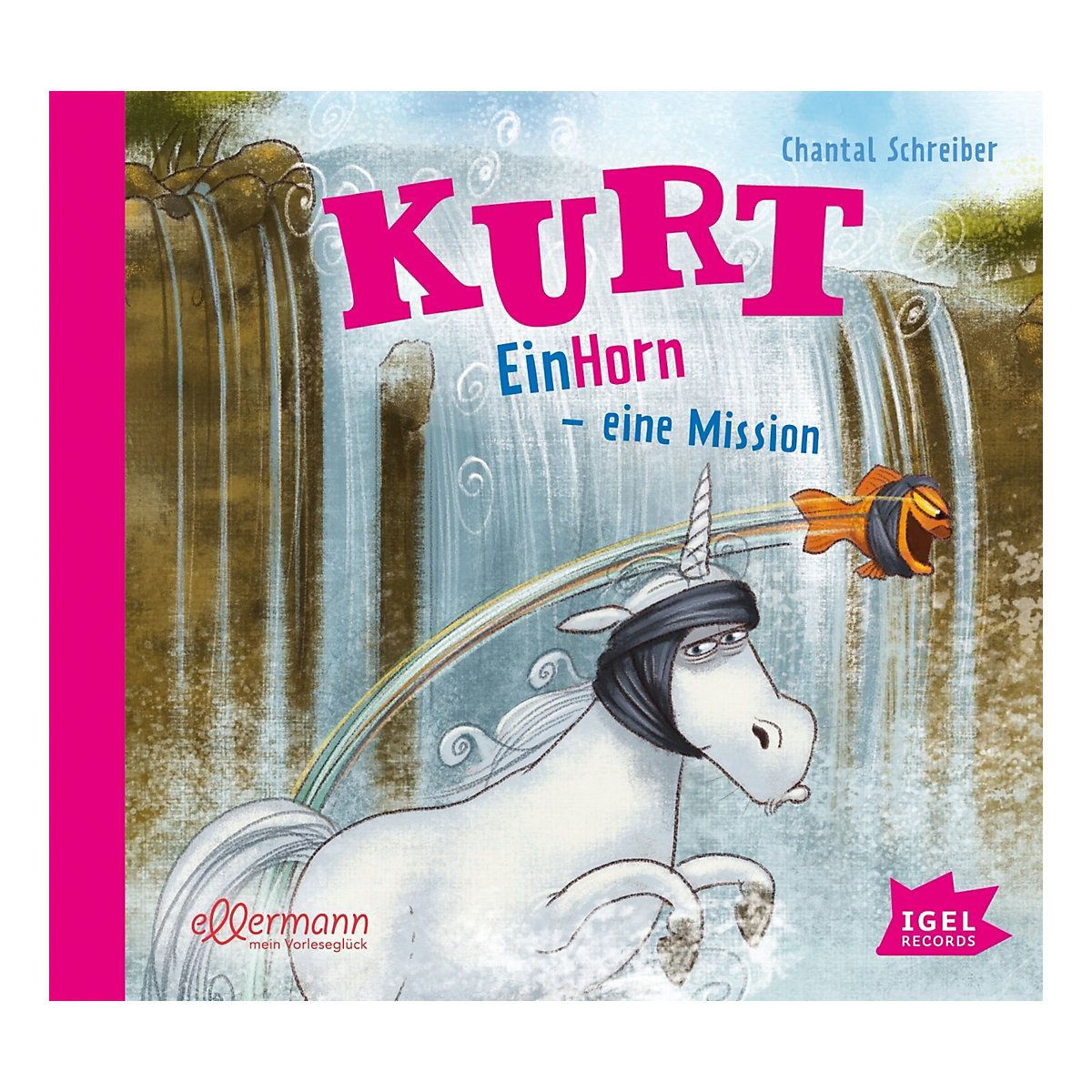 Kurt 3. EinHorn eine Mission 1 Audio-CD