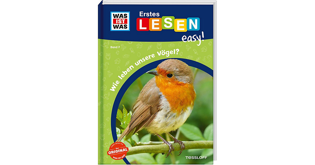 Bücher: Tessloff Verlag Buch - WAS IST WAS Erstes Lesen easy! Band 7. Wie leben unsere Vögel?