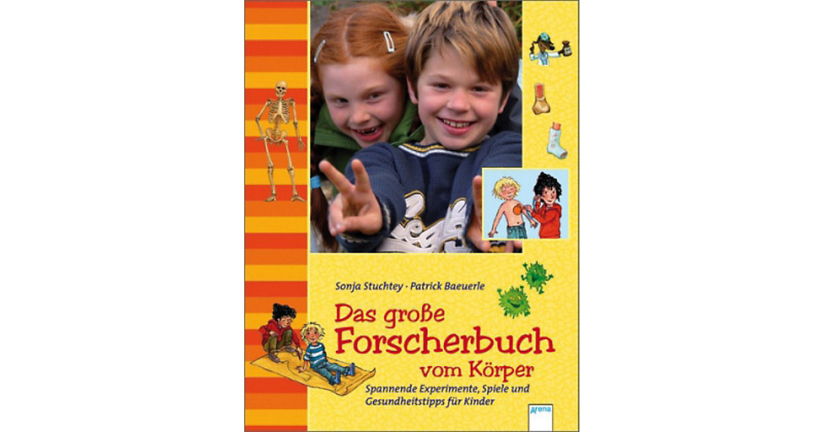 Das große Forscherbuch vom Körper Das große Forscherbuch vom Körper