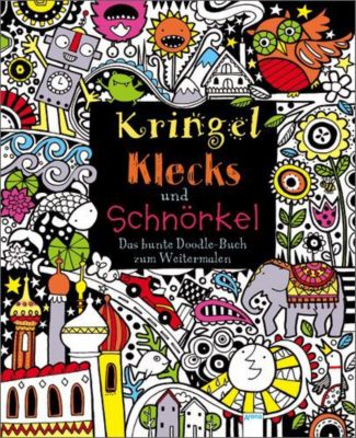 Buch - Kringel, Klecks und Schn�rkel - Das bunte Doodle-Buch zum Weitermalen