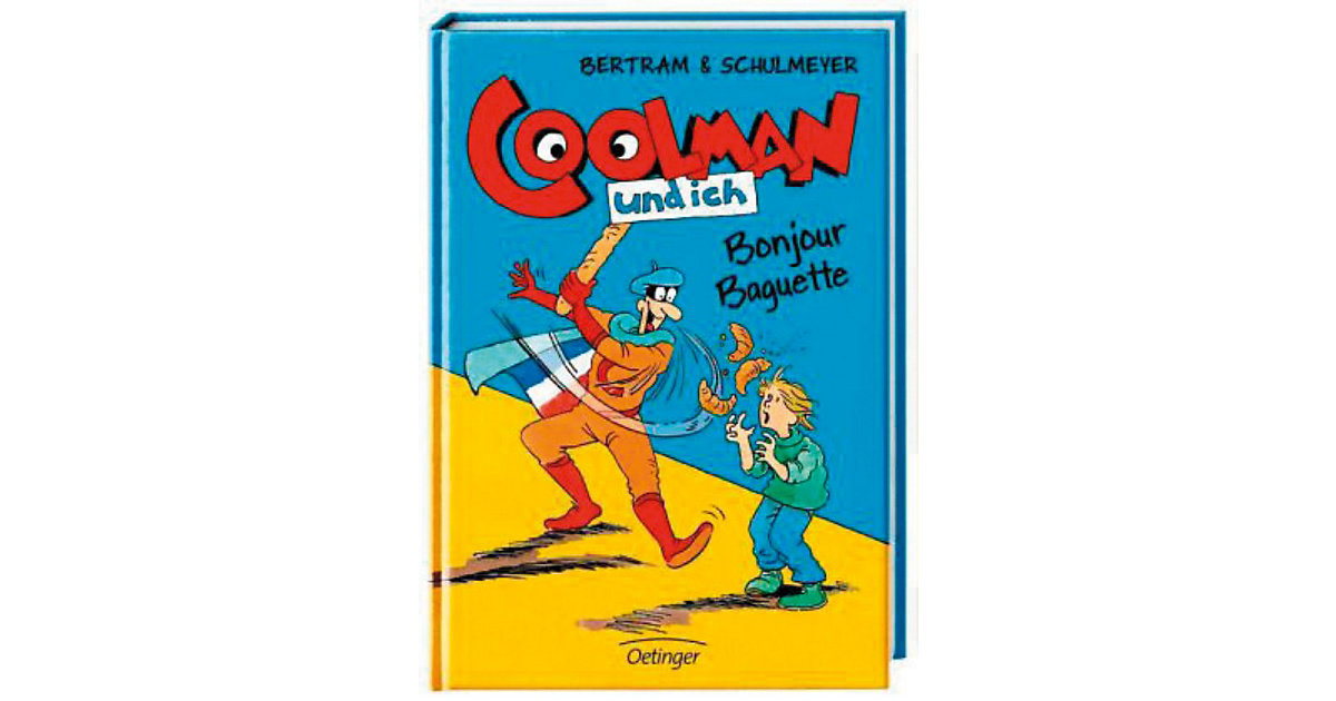 Buch - Coolman und ich: Bonjour Baguette