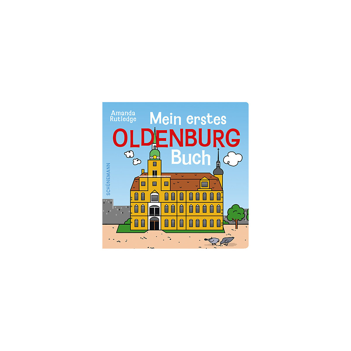 Schünemann Verlag Mein erstes Oldenburg-Buch