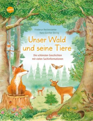 Image of Buch - Unser Wald und seine Tiere. Die schönsten Geschichten mit vielen Sachinformationen