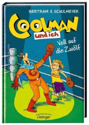 Buch - Coolman und ich: Voll auf die Zw�lf
