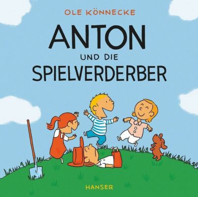 Buch - Anton und die Spielverderber