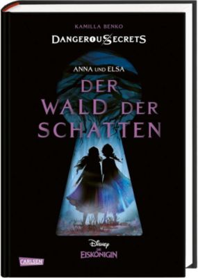 Image of Buch - Disney - Dangerous Secrets 4: Elsa und Anna: DER WALD DER SCHATTEN (Die Eiskönigin)