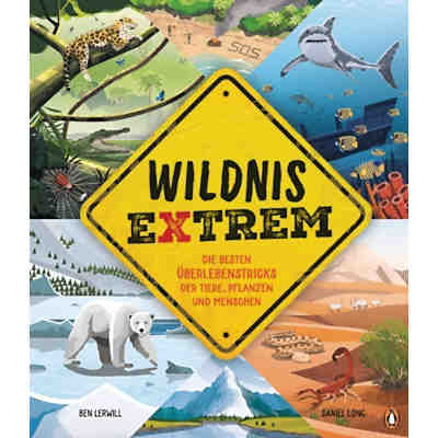 Wildnis extrem - Die besten Überlebenstricks der Tiere, Pflanzen und Menschen