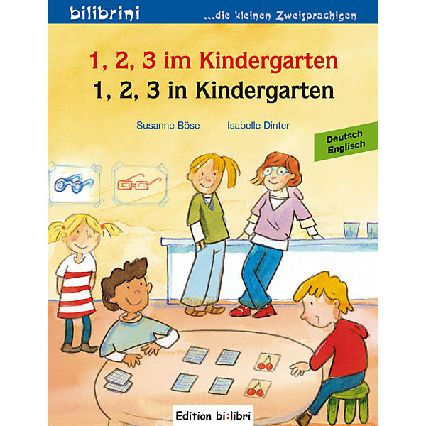 1, 2, 3 im Kindergarten, Deutsch-Englisch. 1, 2, 3 in Kindergarten