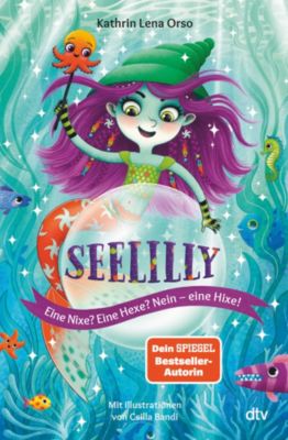 Image of Buch - Seelilly - Eine Nixe? Eine Hexe? Nein, eine Hixe!