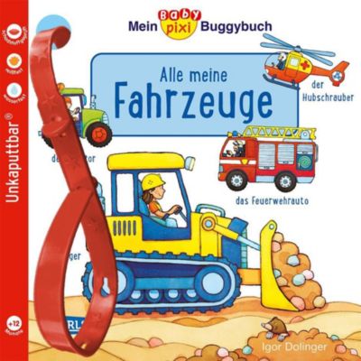 Image of Buch - Baby Pixi (unkaputtbar) 134: Mein Baby-Pixi-Buggybuch: Alle meine Fahrzeuge